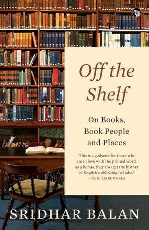 Off The Shelf de Sridhar Balan