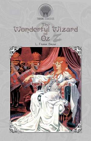 The Wonderful Wizard of Oz de L. Frank Baum