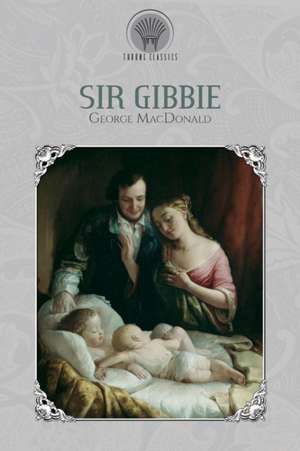 Sir Gibbie de George Macdonald
