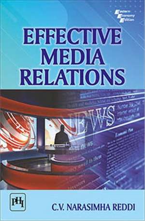 EFFECTIVE MEDIA RELATIONS