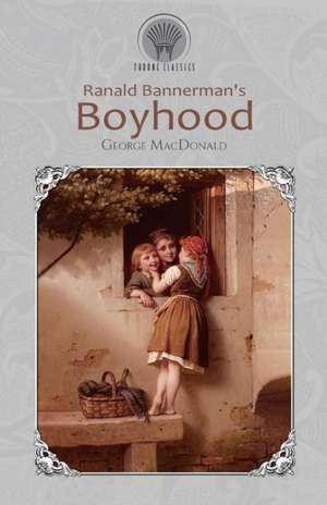 Ranald Bannerman's Boyhood de George Macdonald