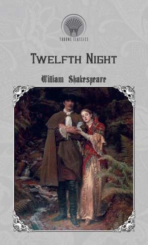 Twelfth Night de William Shakespeare