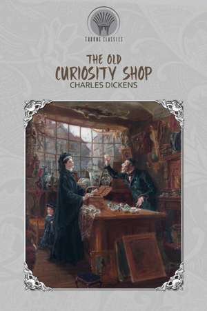 The Old Curiosity Shop de Charles Dickens