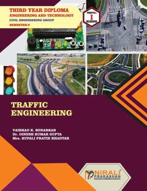 TRAFFIC ENGINEERING de Vaibhao Sonarkar