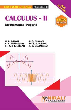 CALCULUS -- II [2 Credits] Mathematics de M. D. Bhagat