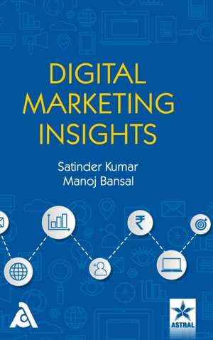 Digital Marketing Insights de Satinder Kumar