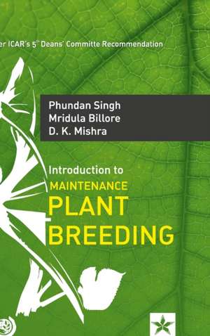 Introduction to Maintenance Plant Breeding de Phundan Singh