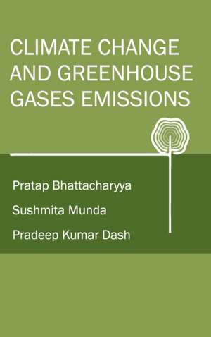 Climate Change and Greenhouse Gas Emission de Pratap Bhattacharyya