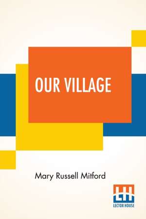 Our Village de Mary Russell Mitford