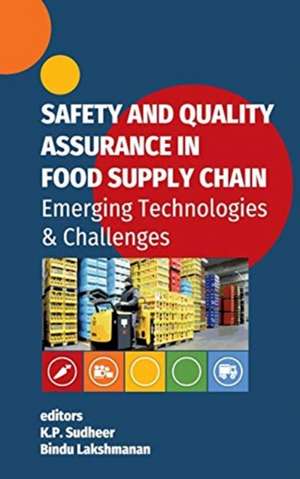 Safety And Quality Assurance In Food Supply Chain de K. P. Sudheer