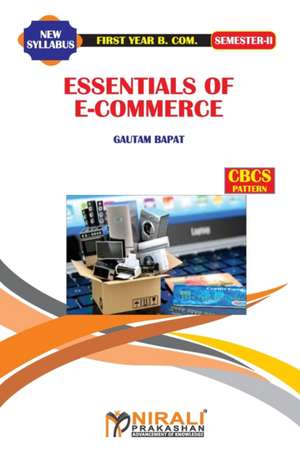 ESSENTIALS OF E--COMMERCE de Bapatgautam