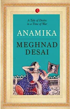 Anamika de Meghnad Desai