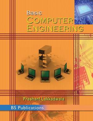 Basic Computer Engineering de Prashant Lakkadwala
