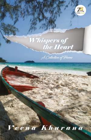 Whispers of the Heart de Veena Khurana