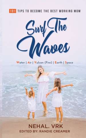 Surf The Waves de Nehal. Vrk