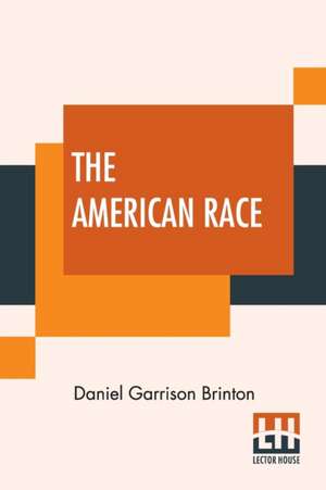 The American Race de Daniel Garrison Brinton