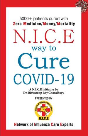 NICE Way to Cure COVID-19 de Biswaroop Roy Chowdhury