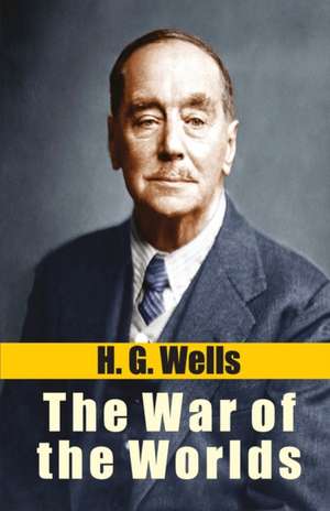 The War of the Worlds de H. G Wells