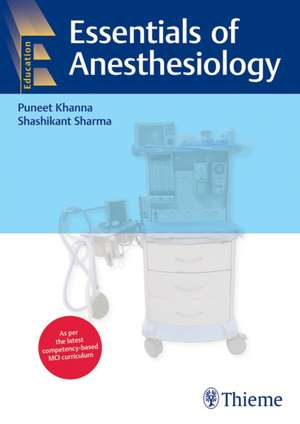 Essentials of Anesthesiology de Puneet Khanna