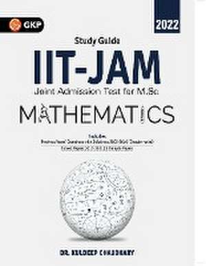 IIT JAM 2022 Mathematics - Guide by Dr. Kuldeep Chaudhary de Kuldeep Chaudhary