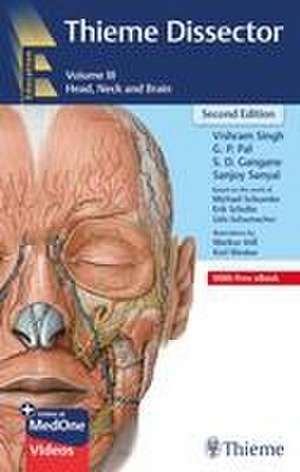 Thieme Dissector Volume 3 – Head, Neck and Brain de Vishram Singh