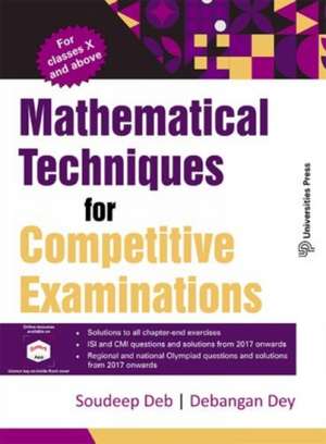 Mathematical Techniques for Competitive Examinations de Debangan Dey