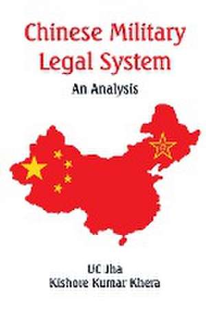 Chinese Military Legal System de U C Jha