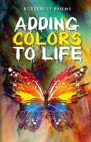 Adding Colors To Life de David Footle