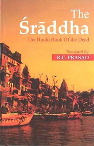The Sraddha de R. C. Prasad
