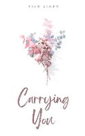 Carrying You de Sian Allen