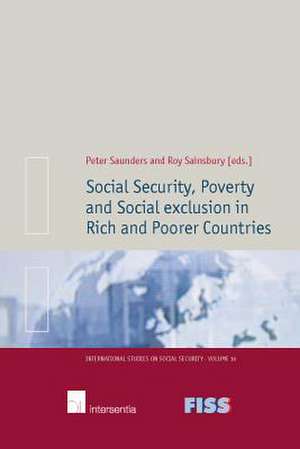 Social Security, Poverty and Social Exclusion in Rich and Poorer Countries