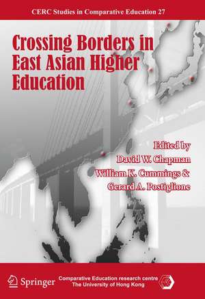 Crossing Borders in East Asian Higher Education de David W. Chapman