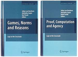 Logic at the Crossroads (set): Proof, Computation and Agency Games, Norms and Reasons de Amitabha Gupta