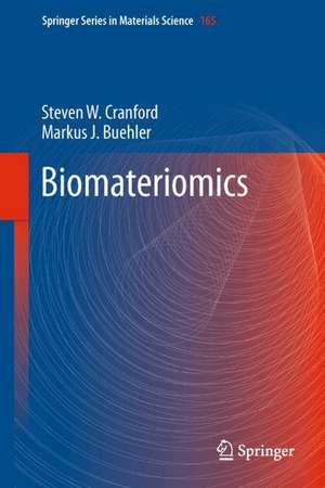 Biomateriomics de Steven W. Cranford