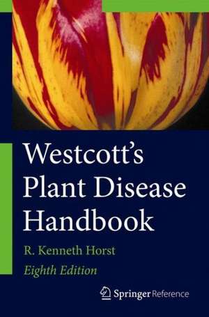 Westcott's Plant Disease Handbook de R. Kenneth Horst