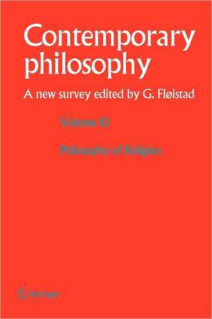 Volume 10: Philosophy of Religion de Guttorm Fløistad