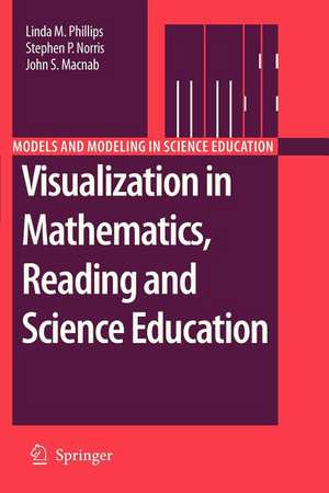 Visualization in Mathematics, Reading and Science Education de Linda M. Phillips