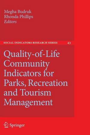 Quality-of-Life Community Indicators for Parks, Recreation and Tourism Management de Megha Budruk