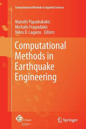 Computational Methods in Earthquake Engineering de Manolis Papadrakakis