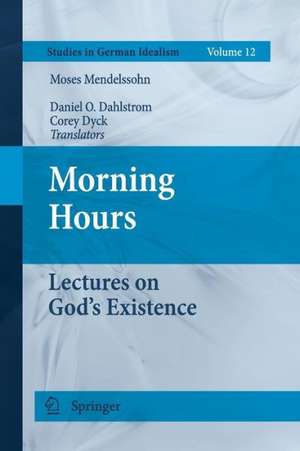 Morning Hours: Lectures on God's Existence de Daniel O. Dahlstrom