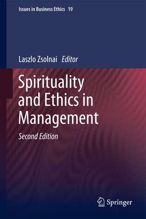 Spirituality and Ethics in Management de Laszlo Zsolnai