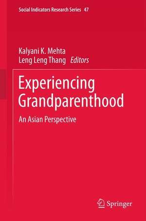 Experiencing Grandparenthood: An Asian Perspective de Kalyani K. Mehta