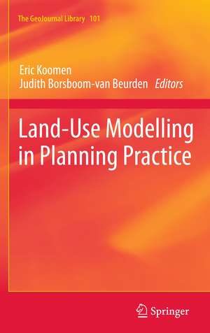 Land-Use Modelling in Planning Practice de Eric Koomen