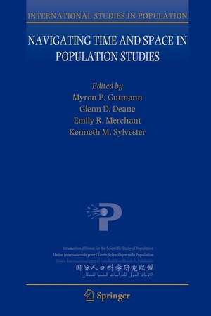 Navigating Time and Space in Population Studies de Myron P. Gutmann