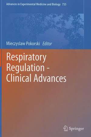 Respiratory Regulation - Clinical Advances de Mieczyslaw Pokorski