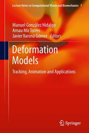 Deformation Models: Tracking, Animation and Applications de Manuel González Hidalgo