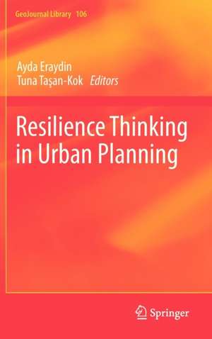 Resilience Thinking in Urban Planning de Ayda Eraydin