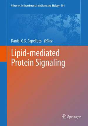 Lipid-mediated Protein Signaling de Daniel G.S. Capelluto