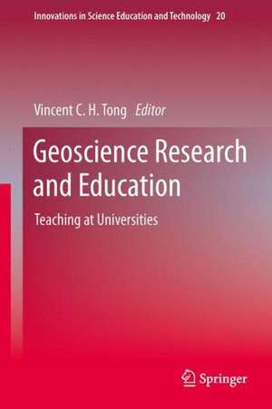 Geoscience Research and Education: Teaching at Universities de Vincent C. H. Tong