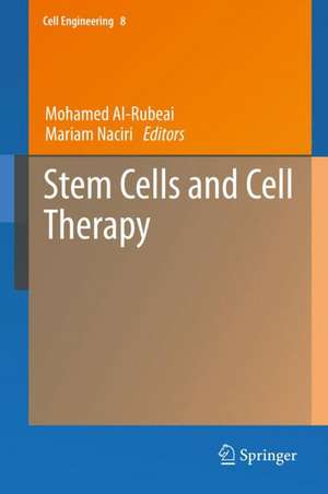 Stem Cells and Cell Therapy de Mohamed Al-Rubeai